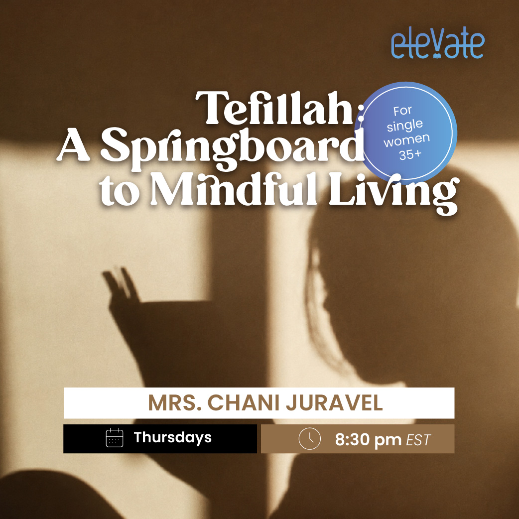 Tefillah: A Springboard to Mindful Living