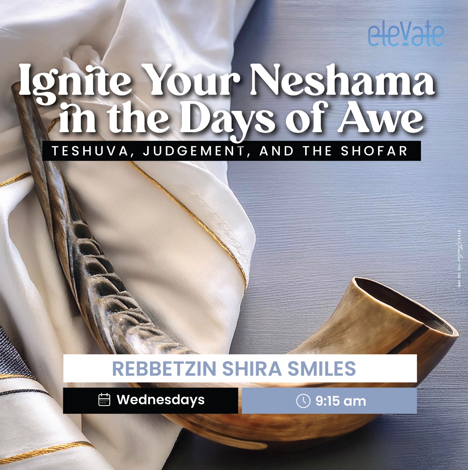 Ignite Your Neshama in the Days of Awe: Teshuva, Judgement, & the Shofar
